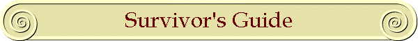 Survivor's Guide